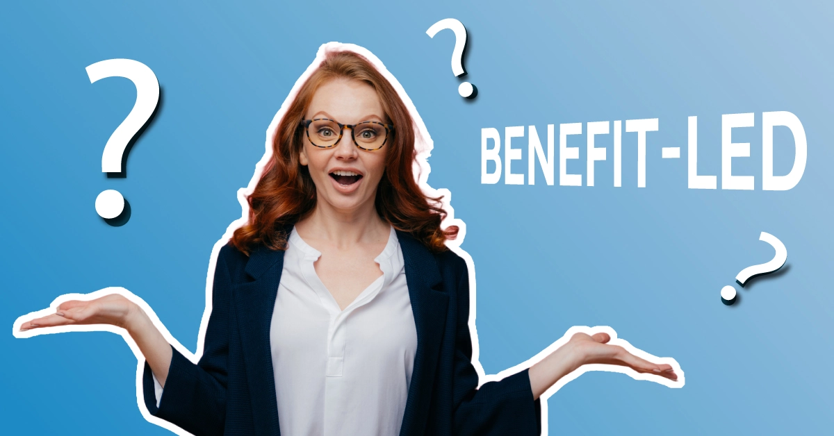 What Is Benefit-led Marketing?